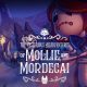 Mysterious Misadventures of Mollie and Mordecai Game Free Version PS4 Crack Setup Download